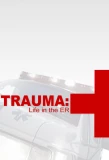 Poster for Trauma: Life in the E.R.