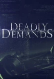 Poster for Deadly Demands