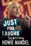 Poster for Just for Laughs Starring Howie Mandel