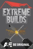Poster for Extreme Builds