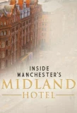 Poster for Inside Manchester's Midland Hotel