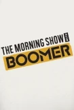 Poster for The Morning Show with Boomer