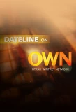 Poster for Dateline on OWN