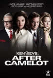 Poster for The Kennedys: After Camelot