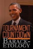 Poster for Tournament Countdown: Barack-etology