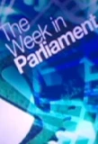 Poster for The Week in Parliament