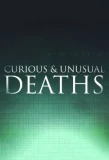 Poster for Curious & Unusual Deaths