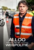 Poster for Alloo bij de Wegpolitie