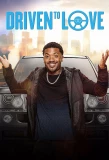 Poster for Driven to Love