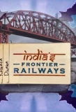 Poster for India's Frontier Railways