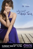 Poster for Why Not? with Shania Twain