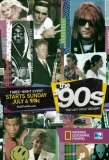 Poster for The '90s: The Last Great Decade