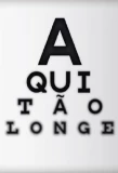 Poster for Aqui Tão Longe