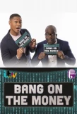 Poster for Bang on the Money