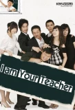Poster for I Am Your Teacher
