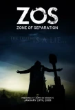 Poster for ZOS: Zone of Separation