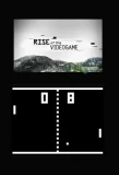 Poster for Rise of the Video Game