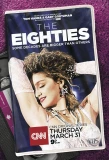 Poster for The Eighties