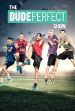 Poster for The Dude Perfect Show