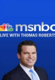 Poster for MSNBC Live with Thomas Roberts