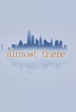 Poster for Almost There