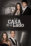 Poster for La casa de al lado