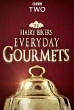 Poster for Hairy Bikers Everyday Gourmets