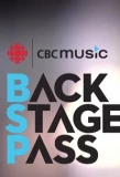 Poster for CBC Music Backstage Pass