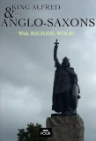 Poster for King Alfred and the Anglo Saxons