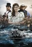 Poster for La Esclava Blanca