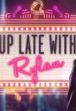 Poster for Up Late with Rylan