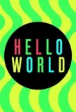 Poster for Hello World
