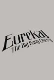Poster for Eureka! - The Big Bang Query