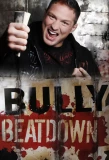 Poster for Bully Beatdown
