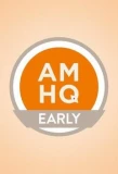 Poster for AMHQ Early