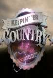 Poster for Keepin 'er Country