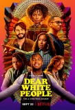 Poster for Dear White People