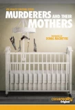 Poster for Murderers and Their Mothers