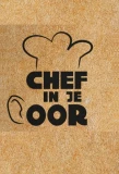 Poster for Chef in je oor