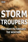 Poster for Storm Troupers: The Fight to Forecast the Weather