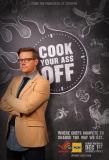 Poster for Cook Your Ass Off