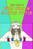 Poster for Brad Neely's Harg Nallin' Sclopio Peepio