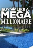 Poster for Buy Like a Mega Millionaire