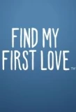 Poster for Find My First Love