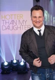 Poster for Hotter Than My Daughter