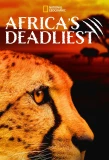 Poster for Africa's Deadliest