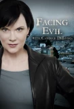 Poster for Facing Evil with Candice DeLong
