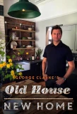 Poster for George Clarke's Old House, New Home