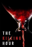 Poster for The Killing Hour
