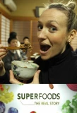 Poster for Superfoods: The Real Story